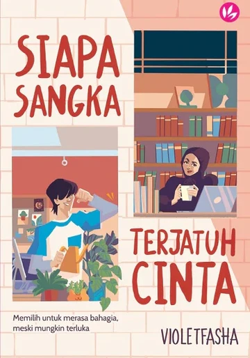 Siapa Sangka Terjatuh Cinta